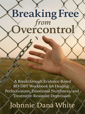 cover image of Breaking Free from Overcontrol
